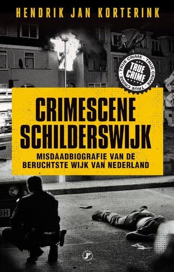 9789089755223 Crimescene Schilderswijk Hendrik Jan Korterink, Boeken, Verzenden, Nieuw, Hendrik Jan Korterink