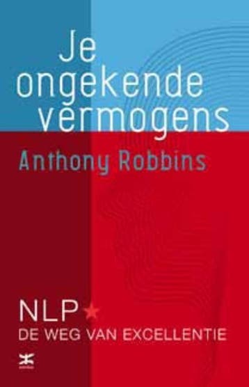 Je ongekende vermogens - Anthony Robbins 9789021551463, Boeken, Verzenden, Gelezen, Anthony Robbins