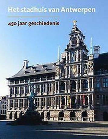 Het stadhuis van Antwerpen 9789053253861, Boeken, Reisgidsen, Verzenden, Gelezen