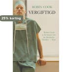 Vergiftigd 9789044980264 Robin Cook, Verzenden, Gelezen, Robin Cook