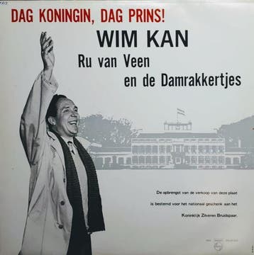 Wim Kan – Dag Koningin, Dag Prins!, Gebruikt