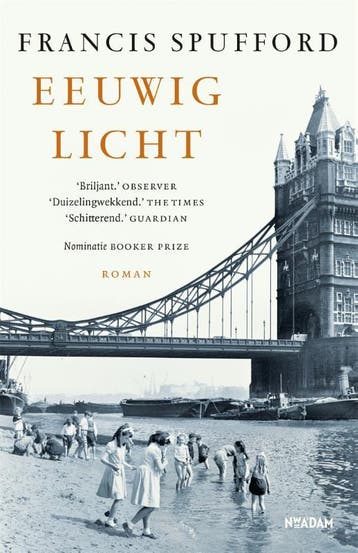 Eeuwig licht - Francis Spufford 9789046828908, Verzenden, Gelezen, Francis Spufford