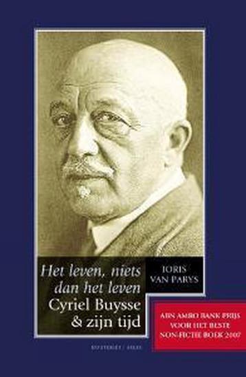 Het leven, niets dan het leven - J. van Parys 9789089180179, Verzenden, Zo goed als nieuw, J. van Parys