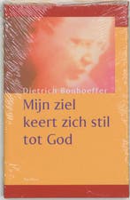 Mijn ziel keert zich stil tot God 9789025953034, Boeken, Verzenden, Gelezen, Dietrich Bonhoeffer