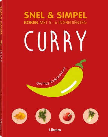 Curry - Snel & simpel - Orathay Souksisavanh 9789463590419, Verzenden, Zo goed als nieuw, Orathay Souksisavanh