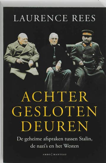 Achter gesloten deuren 9789026321610 Laurence Rees, Verzenden, Gelezen, Laurence Rees