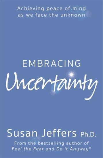 Embracing Uncertainty - Susan Jeffers 9780340830222, Boeken, Verzenden, Gelezen, Susan Jeffers