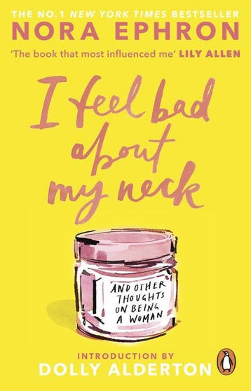 9781804999998 I Feel Bad About My Neck Nora Ephron, Boeken, Verzenden, Nieuw, Nora Ephron