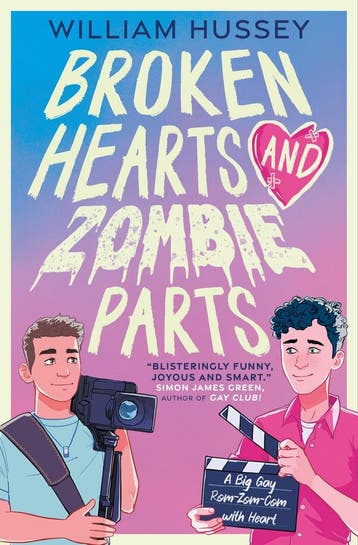 Broken Hearts & Zombie Parts - William Hussey 9781803700038, Verzenden, Gelezen, William Hussey