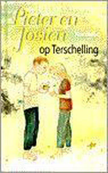 PIETER EN JOSIEN OP TERSCHELLING - Veeren, Verzenden, Gelezen