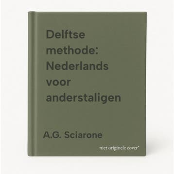 Delftse methode: Nederlands voor anderstaligen - A.G., Verzenden, Gelezen, A.G. Sciarone