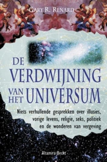 De verdwijning van het universum - Gary R. Renard, Verzenden, Gelezen, Gary R. Renard