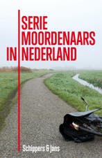 Seriemoordenaars in Nederland 9789491308079, Boeken, Verzenden, Zo goed als nieuw, Hieke Wienke Jans
