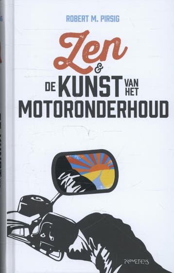 Zen en de kunst van het motoronderhoud - Robert Pirsig, Verzenden, Zo goed als nieuw, Robert Pirsig
