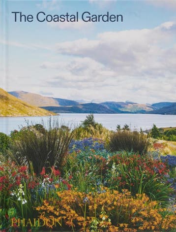 The Coastal Garden | Nieuw, Ophalen of Verzenden, Nieuw, Phaidon Editors; Nigel Dunnett; Sorrel Everton