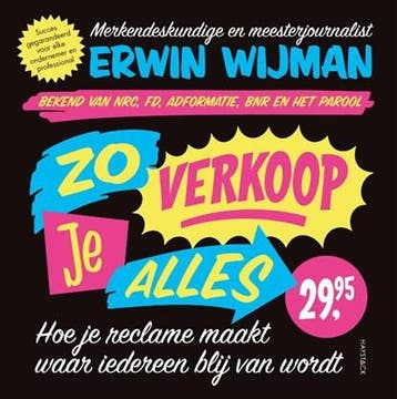Zo verkoop je alles | 9789461263315 | Erwin Wijman, Ophalen of Verzenden, Zo goed als nieuw, Erwin Wijman