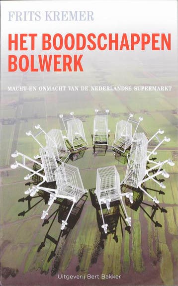 Het boodschappenbolwerk - F. Kremer 9789035132788, Verzenden, Gelezen, F. Kremer