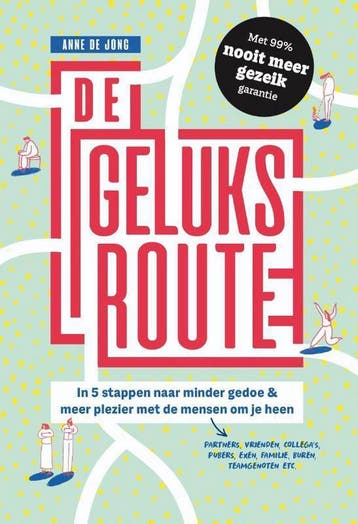 De geluksroute 9789492493958 Anne de Jong, Verzenden, Gelezen, Anne de Jong