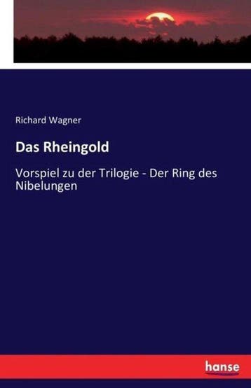 9783743345829 Das Rheingold Richard Wagner, Verzenden, Nieuw, Richard Wagner