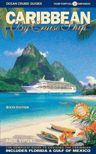 Caribbean by Cruise Ship: The Complete Guide to Crusing the, Verzenden, Gelezen, Anne Vipond