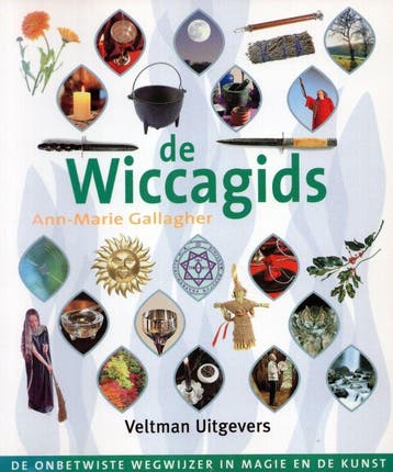 De Wicca gids - Ann-Mari Gallagher - 9789059205185 - Paperba, Verzenden, Nieuw