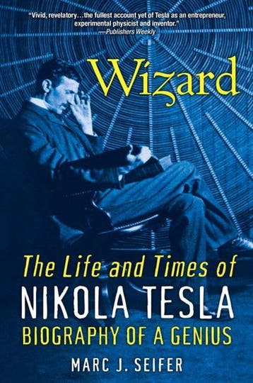 9780806539966 Wizard The Life  Times Of Nikola Tesla, Boeken, Verzenden, Nieuw, Marc J. Seifer