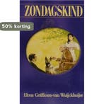 ZONDAGSKIND 9789020525878 Griffioen-van Wuijckhuijse, Verzenden, Gelezen, Griffioen-van Wuijckhuijse