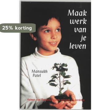 Maak werk van je leven - M. Patel 9789020281828, Verzenden, Gelezen, M. Patel
