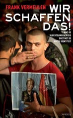Wir schaffen das! (9789035144347, Frank Vermeulen), Verzenden, Nieuw