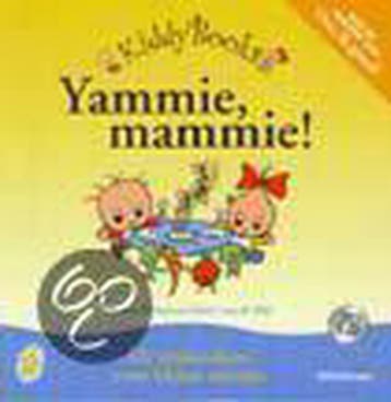 Yammie, mammie! / Kiddy Books - X. Plooij 9789021597539, Verzenden, Gelezen, X. Plooij
