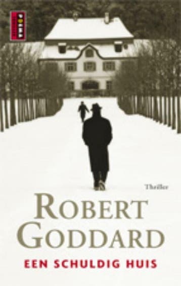 Een schuldig huis - Robert Goddard 9789021015743, Verzenden, Gelezen, Robert Goddard