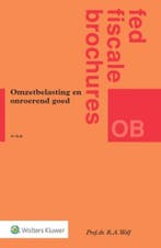 9789013108606 Feds fiscale brochures  -   Omzetbelasting..., Verzenden, Zo goed als nieuw, R.A. Wolf