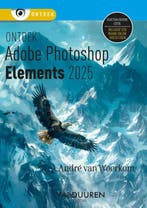 Ontdek Photoshop Elements 2025 9789463563710 André Woerkom, Ophalen of Verzenden, Nieuw, André Woerkom