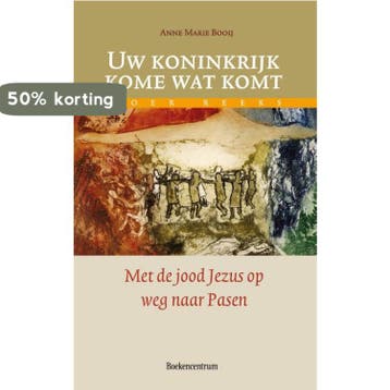 Uw koninkrijk kome wat komt / Toer Reeks - Anne Marie Booij, Boeken, Verzenden, Zo goed als nieuw, Anne Marie Booij