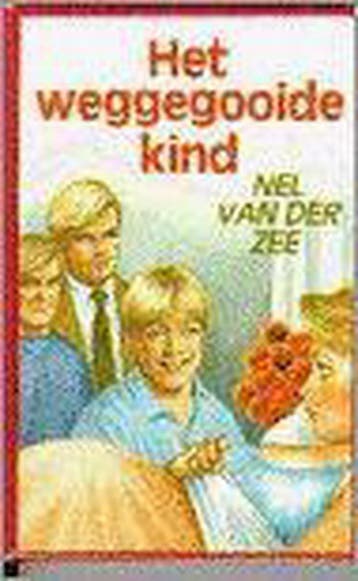 Het weggegooide kind 9789020523089 NEL VAN DER ZEE, Verzenden, Gelezen, NEL VAN DER ZEE