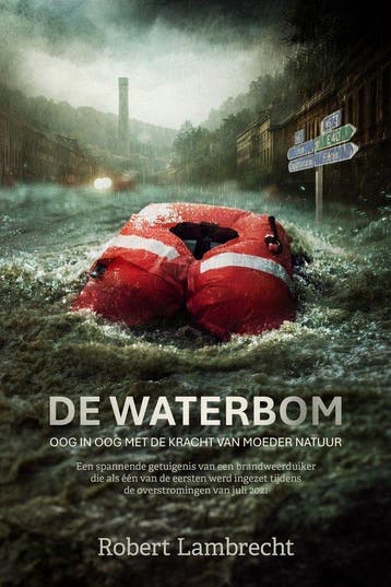 9789493381865 De waterbom Robert Lambrecht, Verzenden, Nieuw, Robert Lambrecht