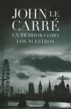 Un Traidor Como Los Nuestros 9788499890722 John le Carré, Verzenden, Gelezen, John le Carré