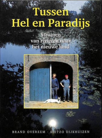 TUSSEN HEL EN PARADIJS - B. Overeem 9789024601851, Verzenden, Zo goed als nieuw, B. Overeem
