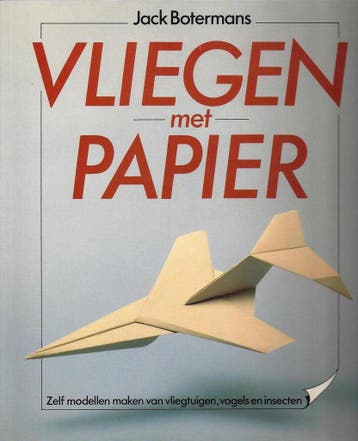 Vliegen met papier - Jack Botermans 9789025286118, Boeken, Verzenden, Gelezen, Jack Botermans
