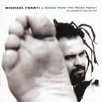 cd - Michael Franti - Songs From The Front Porch, Verzenden, Zo goed als nieuw