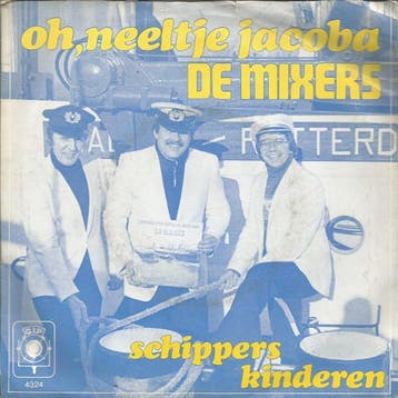 vinyl single 7 inch - De Mixers - Oh, Neeltje Jacoba, Verzenden, Zo goed als nieuw, 7 inch, Pop