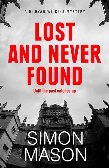 9781529425864 DI Ryan Wilkins Mysteries- Lost and Never F..., Verzenden, Nieuw, Simon Mason