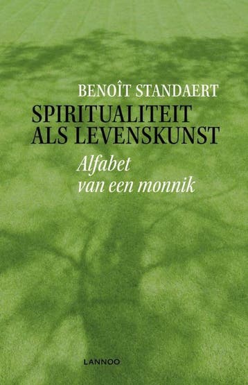Spiritualiteit als levenskunst - Benoît Standaert, Verzenden, Gelezen, Benoît Standaert