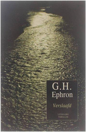 Verslaafd - Ephron, Verzenden, Gelezen