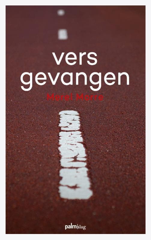 Vers gevangen 9789493059672 Merel Morre, Boeken, Gedichten en Poëzie, Zo goed als nieuw, Verzenden