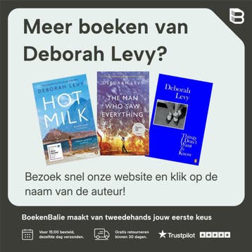 Terug naar huis - Deborah Levy 9789056724771, Verzenden, Zo goed als nieuw, Deborah Levy