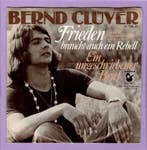Bernd Clüver – Frieden Braucht Auch Ein Rebell / Ein Ungesch, Ophalen of Verzenden, Nieuw in verpakking