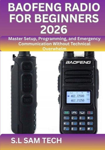 9798251643978 Baofeng Radio for Beginners 2026, Verzenden, Nieuw, S L Sam Tech