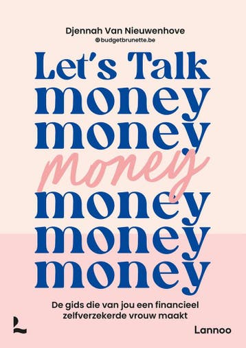 Lets talk money - Djennah Van Nieuwenhove 9789401486859, Verzenden, Zo goed als nieuw, Djennah Van Nieuwenhove