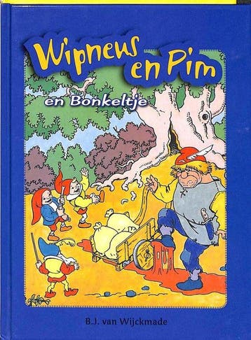 Omkeerboek. Wipneus en Pim en Bonkeltje / Wipneus en Pim en, Verzenden, Gelezen, B.J. van Wijckmade